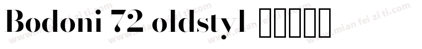 Bodoni 72 oldstyl字体转换